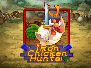 Iron Chicken Hunter