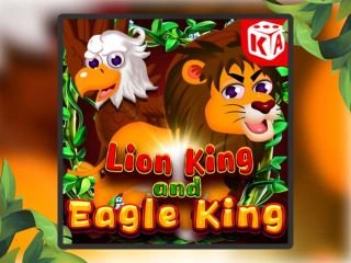 Lion King and Eagle King