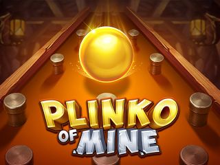 Plinko of Mine