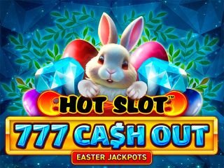 Hot Slot™: 777 Cash Out Grand Diamond Edition Easter Jackpots